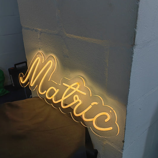 Matric Neon Sign